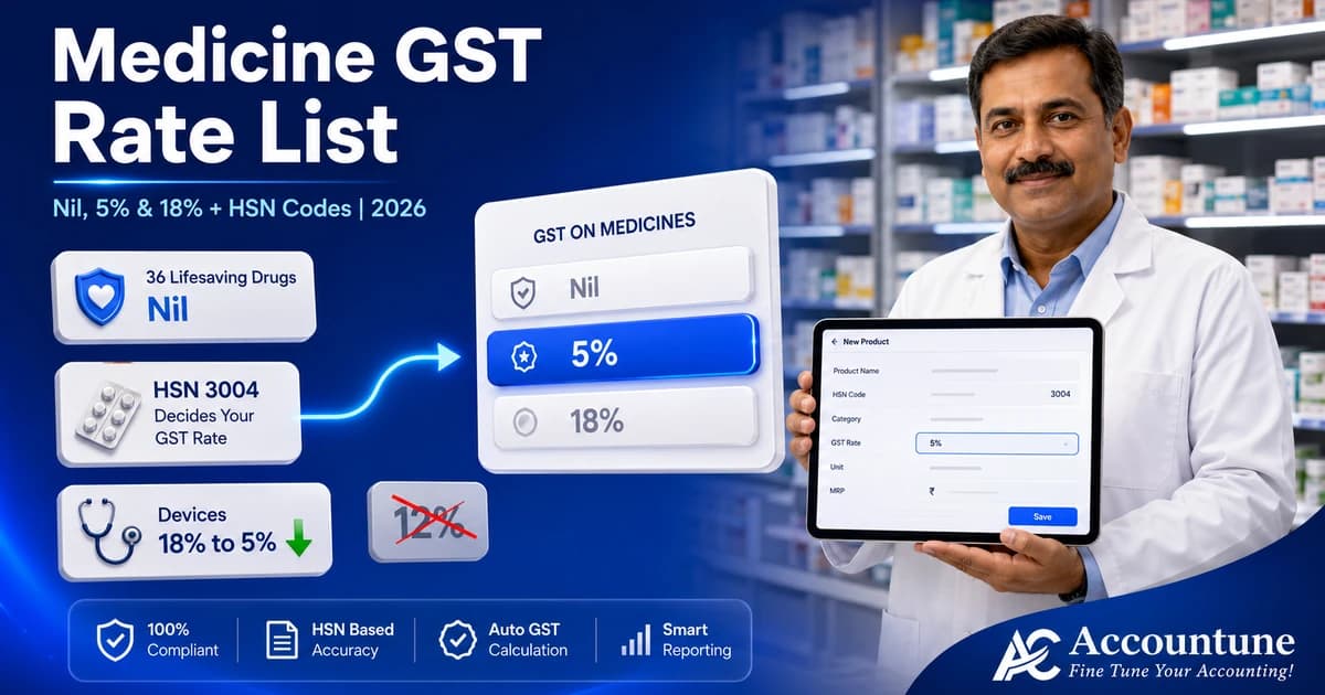 Medicine GST Rate List 2026: Nil, 5% & 18% + HSN Codes